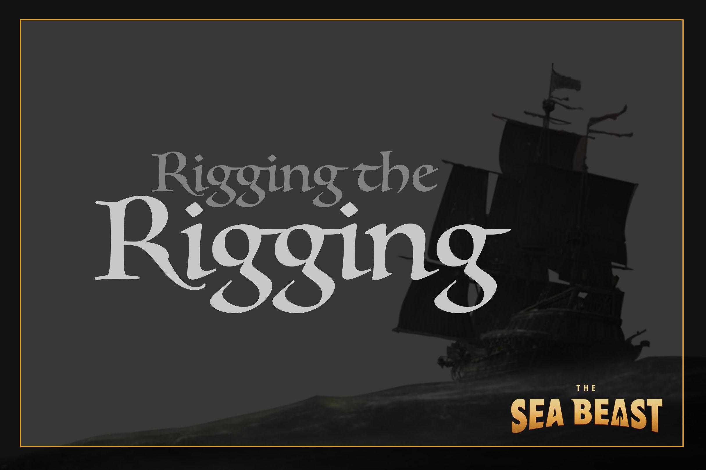 Rigging the Rigging - An Animation Friendly Rope System for The Sea Beast